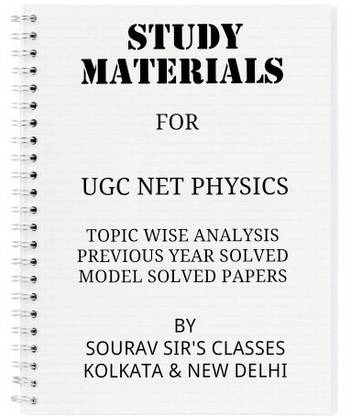Study Material For Ugc Net Physics With Complete Topic Wise Analysis + Model Solved Papers +past Years Complete Solution+online Backup Classes