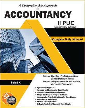 A Comprehensive Approach to Accountancy for II PUC / Class 12 - As per NCERT Syllabus