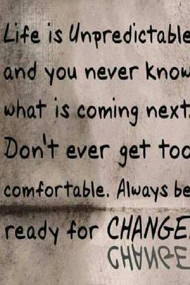 AOVP0653 Life Is Unpredictable You Never Know What Is Coming Next Don't Ever Get Too Comfortable Al Motivational Poster Gym Workout Paper Print