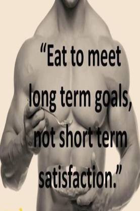 AOVP0481 Eat To Meet Long Term Goals Not Short Term Satisfaction Motivational Poster Gym Workout Paper Print