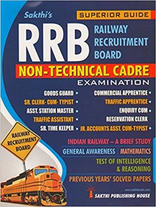 RRB Non Technical Cadre Exam Guide/General Refresher For Commercial Apprentice, Traffic Apprentice, Enquiry Cum Reservation Clerk, Goods Guard, Jr.Accounts Asst. Cum Typist, Sr.Clerk Cum Typist, Asst. Station Master, Traffic Assistant, Senior Time Keeper