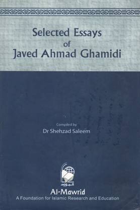 Selected Essays of Javed Ahmed Ghamidi