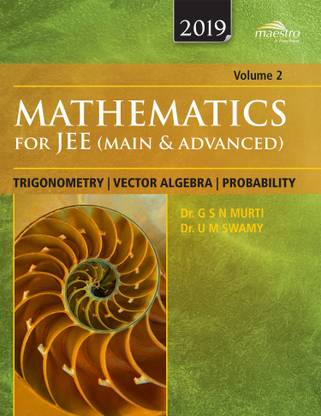 Wiley's Mathematics for Jee (Main & Advanced): Trigonometry, Vector Algebra, Probability, Vol 2