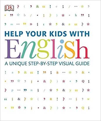 Help Your Kids With English  - A Unique Step - By - Step Visual Guide