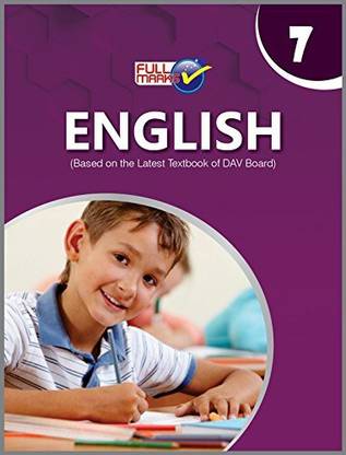 English (Based on the Latest Textbook of DAV Board) Class 7 (2022-23)