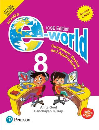 E-world -Computer Science for ICSE Class 8 by Pearson