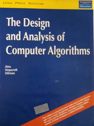 THE DESIGN AND ANALYSIS OF COMPUTER ALGORITHMS