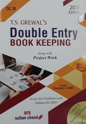 ISC T.S. GREWAL'S DOUBLE ENTRY BOOK KEEPING CLASS-XI