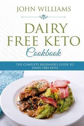 Dairy Free Keto Cookbook