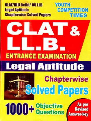 "CLAT & LL.B Entrance Exam Solved Papers Book"