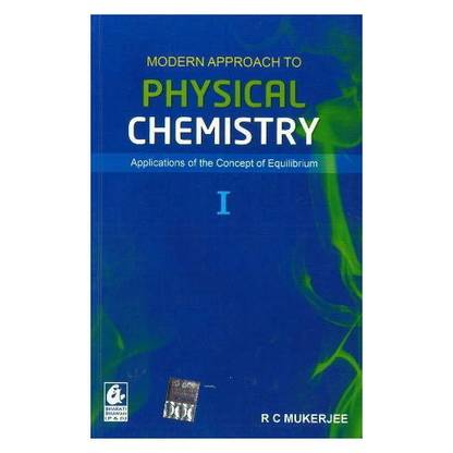 Modern Approach to Physical Chemistry 1