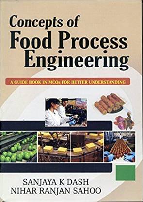 Concepts of Food Process Engineering