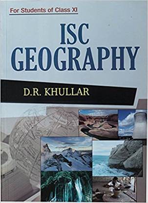 ISC GEOGRAPHY FOR CLASS-XI