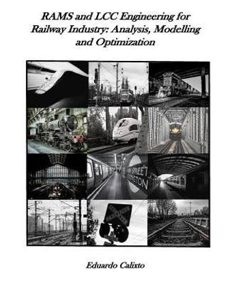 RAMS and LCC Engineering for Railway Industry