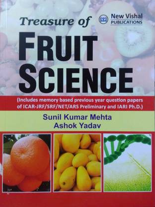 Treasure Of Fruit Science (Includes Memory Based Previous Year Question Papers Of ICAR-JRF/SRF/NET/ARS Preliminary And IARI Ph.D.)