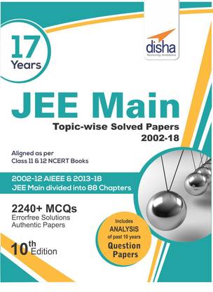 17 Years Jee Main Topic-Wise Solved Papers (2002-18)