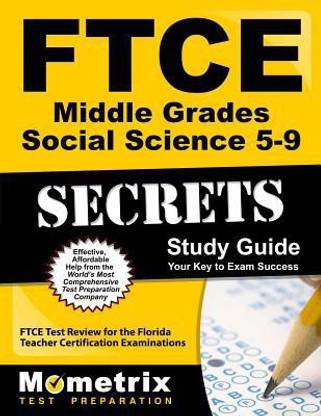FTCE Middle Grades Social Science 5-9 Secrets Study Guide