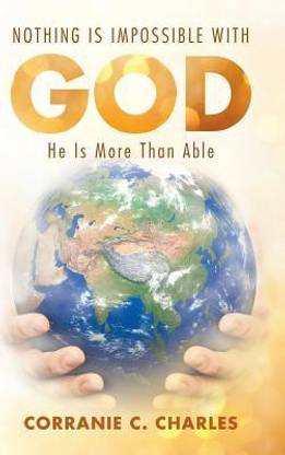 Nothing Is Impossible with God