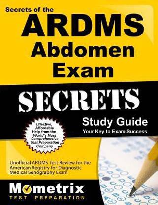 ARDMS Abdomen Exam Secrets Study Guide