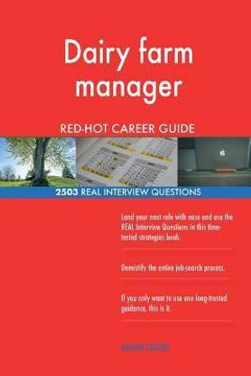 Dairy farm manager RED-HOT Career Guide; 2503 REAL Interview Questions