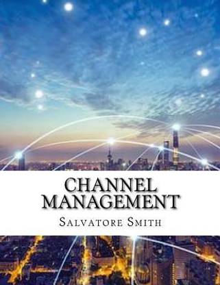 Channel Management