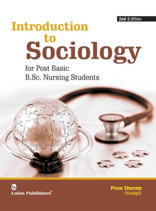 Introduction to Sociology for Post Basic B.Sc Nursing Students