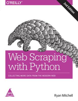 Web Scraping With Python: Collecting More Data from the Modern Web, 2nd Edition (English, Paperback, Ryan Mitchell)