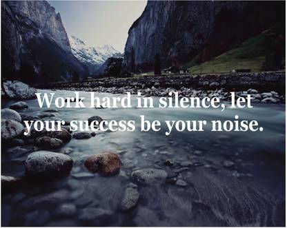 Motivational Quotes - ''Work hard in silence let your success be your noise'' Digitally Printed Paper Wall Poster - [Size- 12x18 inch] Paper Print