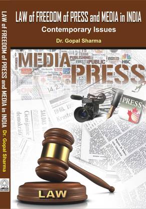 Law of Freedom of Press & Media in India: