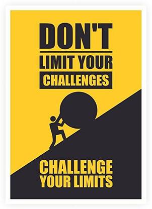 Don't Limit Your Challenges Challenge Your Limits Quotes Paper Print