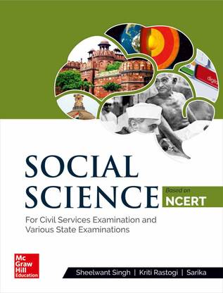 Social Science Based on NCERT : for civil services examination and various state examinations