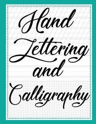 Hand Lettering and Calligraphy
