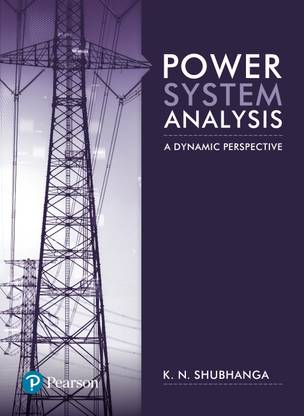 Power System Analysis: A Dynamic Perspective, 1st Edition