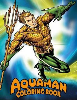 Aquaman Coloring Book
