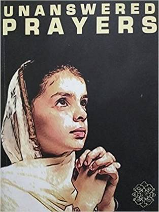 Unanswered Prayers