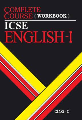 Complete Course Workbook English 1  - ICSE Class 10