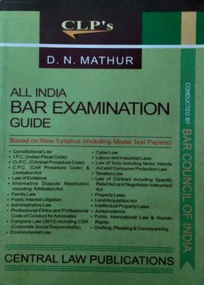 AIBE (All India Bar Examination Guide) - Based On New Syllabus (Including Model Test Papers And Also Useful For Judicial And Other Law Competitive Examinations [Paperback] [Jan 01, 2017] D.N.Mathur M.Sc. LL.M. Advocate High Court Of Judicature At Bombay; Kunwar Arora Advocate Allahabad And Bratshill Misra Advocate Allahabad