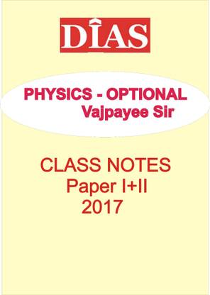 Physics Optional Class Notes [DIAS] Coaching VAJPAYEE SIR [IAS] [PCS]