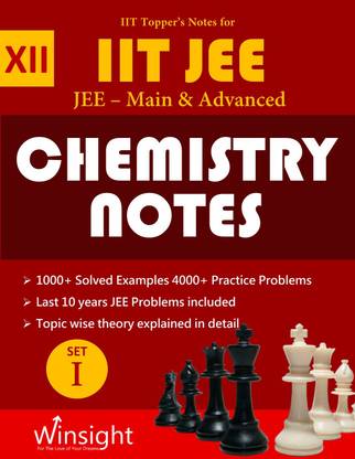 IIT Topper's Notes For CHEMISTRY Class 12th - JEE Mains & Advanced (Set Of 5 Books) By Winsight Academy