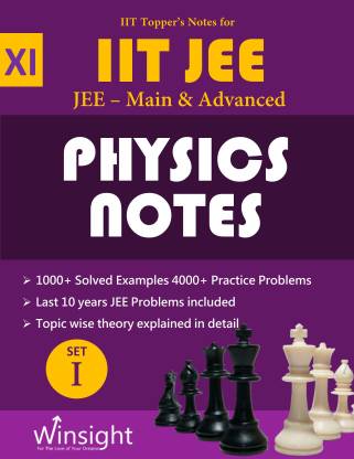 IIT Topper's Notes For PHYSICS Class 11th - JEE Mains & Advanced (Set Of 6 Books) By Winsight Academy