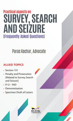Practical Aspects On Survey, Search And Seizure (FAQ)