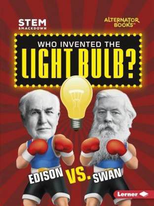 Who Invented the Light Bulb