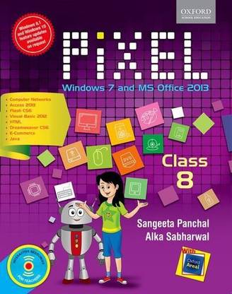 Pixel Class 8: Windows 7 and MS Office 2013