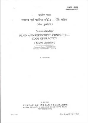 Plain And Reinforced Concrete - Code Of Practice (Fourth Revision) IS 456 : 2000 (Reaffirmed 2011)