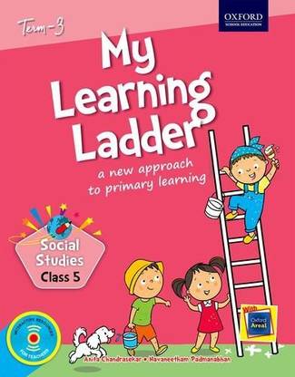 My Learning Ladder Social Science Class 5 Term 3: A New Approach to Primary Learning