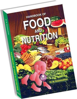 Handbook of Food and Nutrition by Dr. Swaminathan (by THE BANGALORE PRESS) (size 21 X 14 cms)