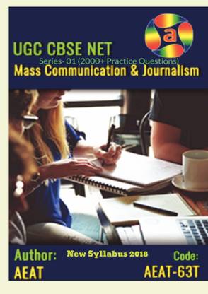 UGC NET Mass Communication and Journalism Model Practice Tests (2000+ Practice Questions) 2018 - Subject Wise Model Practice Tests Series- 01 (2000+ Practice Questions)