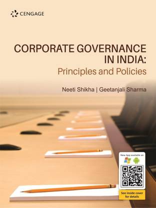 Corporate Governance in India Principles and Policies  - Principles and Policies