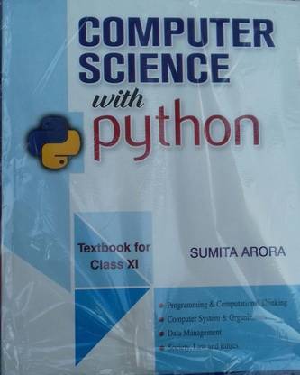 Computer Science With Python Textbook & Practical Book Class 11: Cbse (Peparback, Sumita Arora)