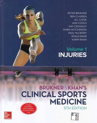 Brukner & Khan's Clinical Sports Medicine (Volume-1) 5/E (2018-2019) Session by Brukner & Khan's  - CLINICAL SPORTS MEDICINE